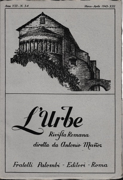 L'urbe. Rivista Romana. Anno VIII N° 3-4 Mar. Apr. 1943 XXI - copertina