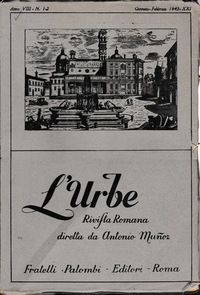 L'urbe. Rivista Romana. Anno VIII N° 1-2 Genn. Febb. 1943 XXI - copertina