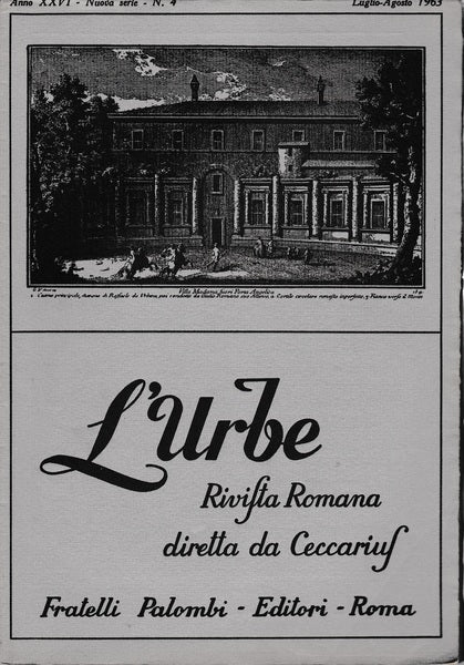 L'urbe. Rivista Romana. Anno XXVI - Nuova serie N° 4 Lug. Ago. 1963 - copertina