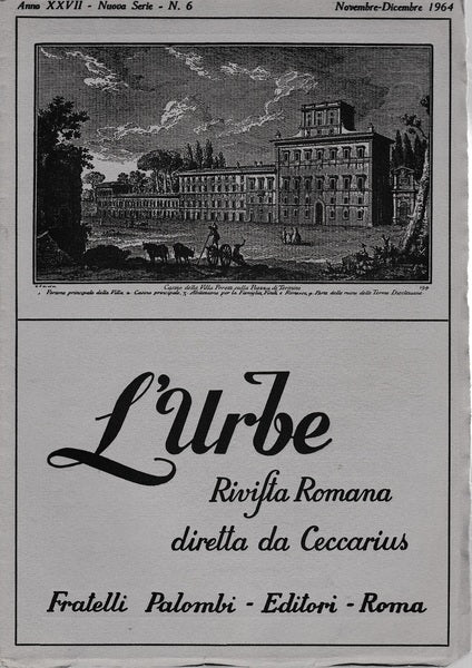 L'urbe. Rivista Romana. Anno XXVII - Nuova serie N° 6 Nov. Dic. 1964 - copertina