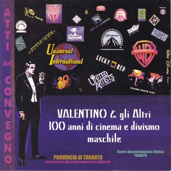 Valentino & gli Altri. 100 anni di cinema e divismo maschile. Atti del convegno. - copertina