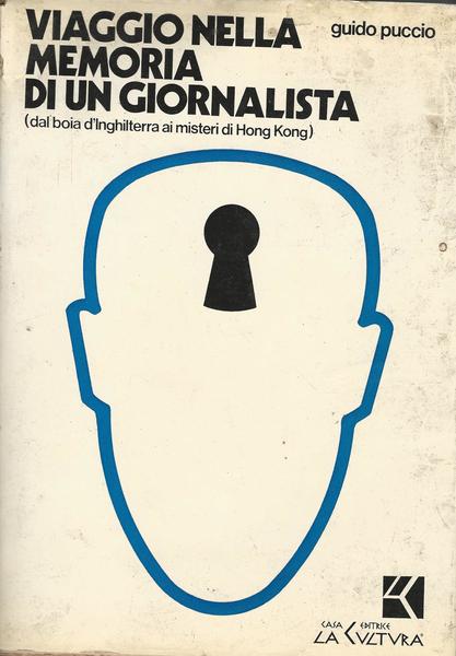 VIAGGIO NELLA MEMORIA DI UN GIORNALISTA - copertina